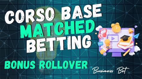 matched betting rollover